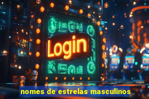 nomes de estrelas masculinos